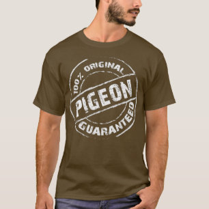 100 originele duif gegarandeerd grappige duiven t-shirt