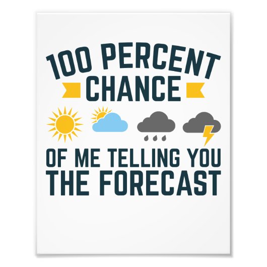 100 procent kans dat ik je de voorspelling vertel foto afdruk (Voorkant)