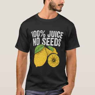 100 procent sap Geen zaden Vasectomie Chirurgie Ur T-shirt
