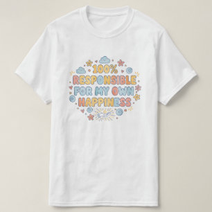 100 procent verantwoordelijk Prachtige Mentaliteit T-shirt