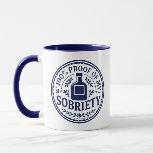 100% Proof of My Sobriety - Mug (Gauche)