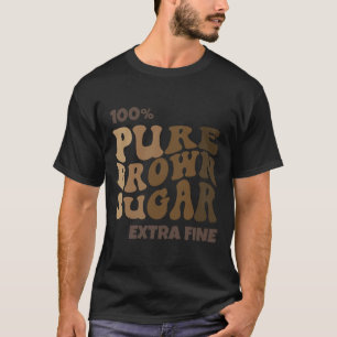 100% Pure Bruine Suiker Melanine Trotse Zwarte Ges T-shirt