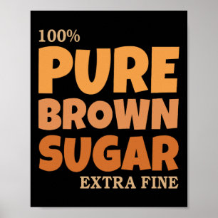 100 Puur Bruine Suiker Extra Melanine Fijne Zwarte Poster