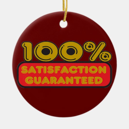 100% Satisfaction Ornement garanti (Devant)