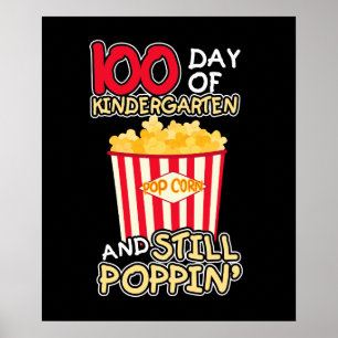 100e dag van de school 100 dagen en nog steeds Kin Poster