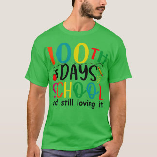 100e schooldag en nog steeds liefhebbend voor lesg t-shirt