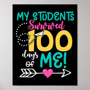100e schooldag overleefde mijn student 100 dagen poster