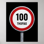 100e verjaardag Snelheidslimietbord - ELKE LEEFTIJ Poster (Voorkant)