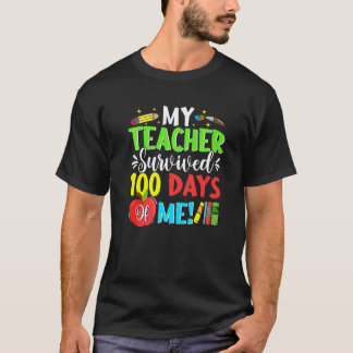 100ste Dag School Studenten Mijn Leraar Heeft 100 T-shirt