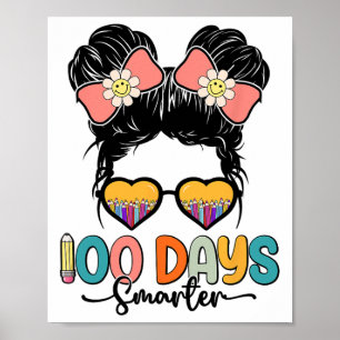100ste dag van school meisjes Messy Bun 100 dagen  Poster