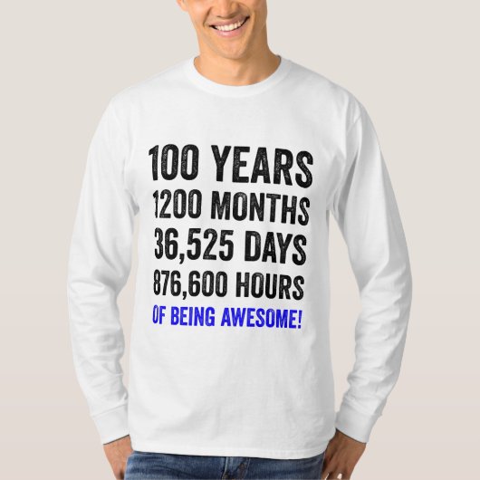 100th Birthday // Funny Mannen Birthday Countdown T-shirt (Voorkant)