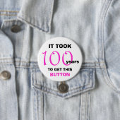 100th Birthday Gag Gifts Button - Grappig (In situ)