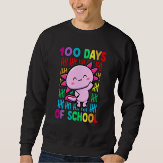 100th Day Of School Animal Axolotl Happy 100th Day Trui