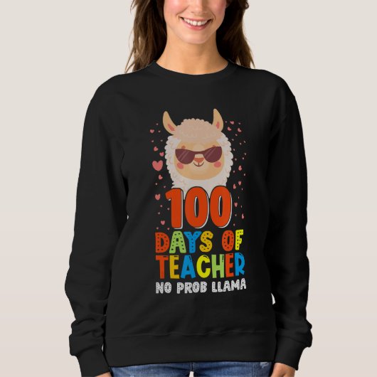 100th day of school No Prob Llama 100 days Smarter Trui (Voorkant)