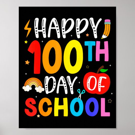 100th Day Of School Teachers Students 100 Days Of  Poster (Voorkant)