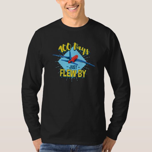 100th Day of School Toddler Plane 100 Days Just Fl T-shirt (Voorkant)