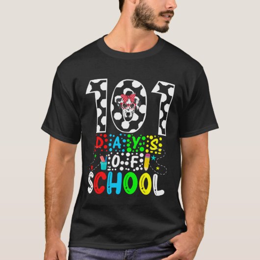 101 Days of School Dalmatian Dog Fuuny 100th Day o T-shirt (Voorkant)
