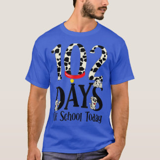 102 dagen school vandaag met de Dalmatische hond T T-shirt