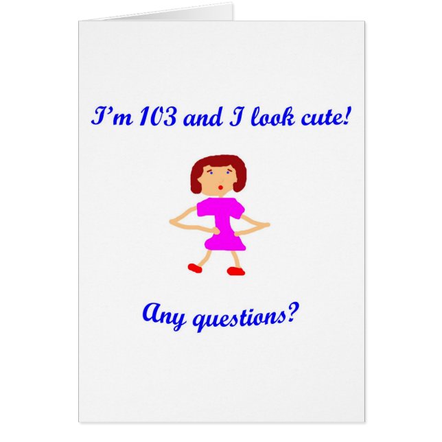 103 Ik ben 103 en ik zie er leuk uit! (Voorkant)