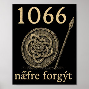 1066 Næfre Forgyt Oudengelse Viking Geschiedenis C Poster