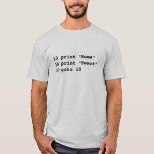 10 afdruk "Home" 20 afdruk "Sweet" 30 tot 10 T-shirt