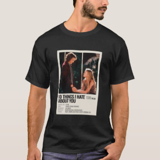 10 Dingen die ik haat over je film poster T-shirt