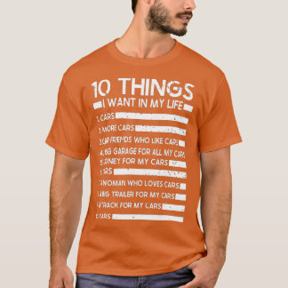 10 dingen die ik in mijn leven meer auto's wil (23 t-shirt