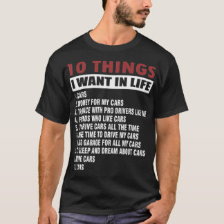 10 dingen die ik in mijn leven wil, meer auto's t-shirt