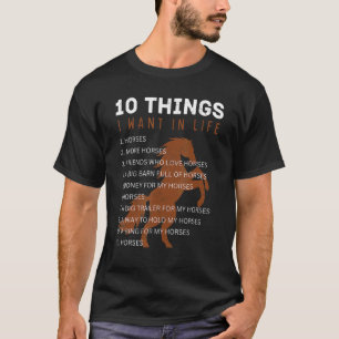 10 Dingen die ik wil in het Leven Paard Paard v T-shirt