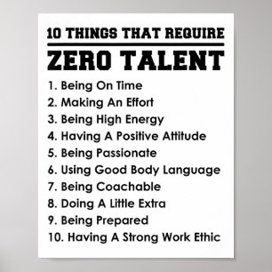 10 Dingen die nul talent vereisen Motiverend Poster