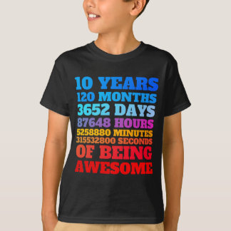 10 jaar 120 maanden Geweldige zijn T-shirt