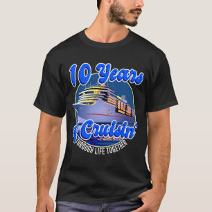 10 jaar bruiloft Jubileum 10e cruiseschip  T-shirt