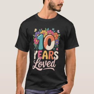 10 Jaar Geliefd Tiende Verjaardag Bloemrijk Regenb T-shirt