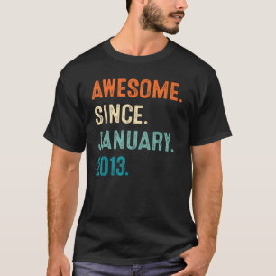 10 jaar Geweldige sinds januari 2013 10e geboorte T-shirt