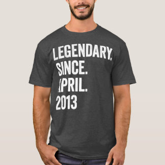 10 jaar Legendary sinds april 2013 10e verjaardag1 T-shirt