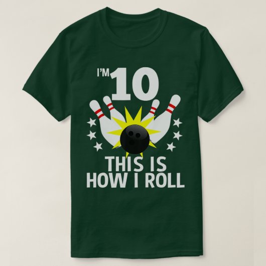 10 jaar oude Bowling Birthday Party How Roll 10th T-shirt (Design voorkant)