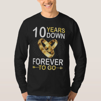 10 jaar voor altijd getrouwd om gelukkig te trouwe t-shirt