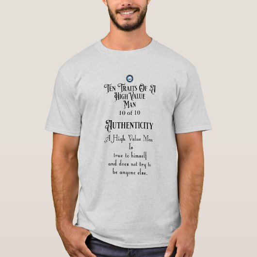10 kenmerken van hoogwaardig MAN - authenticiteit  T-shirt (Voorkant)