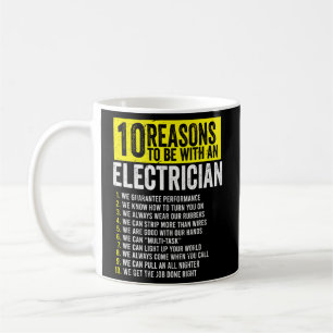 10 Redenen om bij een elektricien te zijn Koffiemok