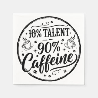 10% Talent 90% Cafeïne Servet