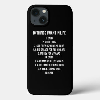 10 Things I Want In My Life Cars More Cars car s D iPhone 13 Hoesje