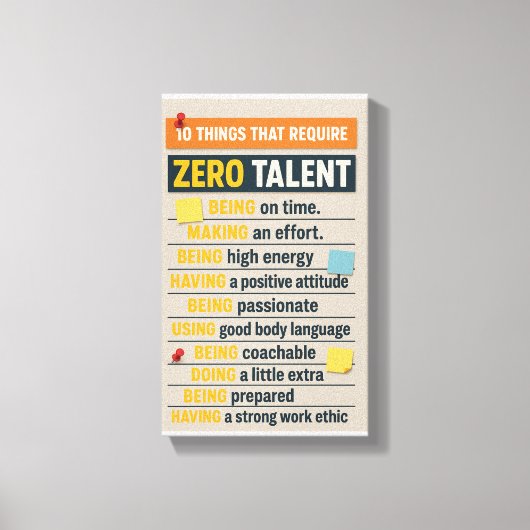10 Things That Require Zero Talent Canvas Afdruk (Voorkant)