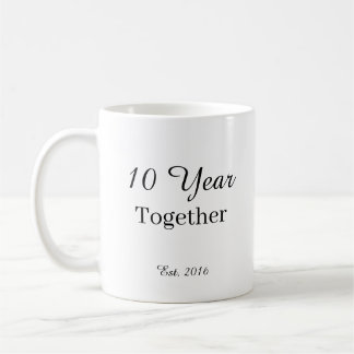 10 Year Anniversary Mug -First Wedding Anniversary Koffiemok