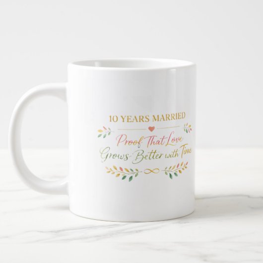 10 Years Married Elegant Anniversary Mug Gift (Gauche)