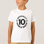 10 Years Old Birthday Double Digits Pour les enfan<br><div class="desc">Officially double digits 10 ans de poison de Funny pour les enfants.</div>