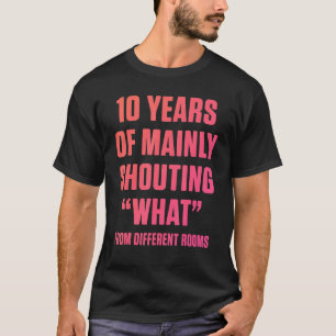 10e 10-jarige weddenschap Jubileum Wat echtgenoot T-shirt