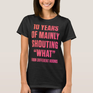 10e 10-jarige weddenschap Jubileum Wat echtgenoot T-shirt