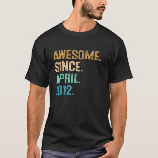 10e verjaardag 10 jaar oud Geweldige sinds april 2 T-shirt