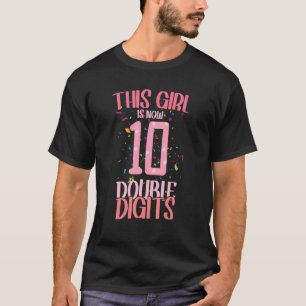 10e verjaardag Dit meisje is nu 10 cijfers 10 T-shirt