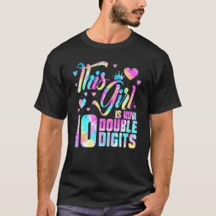 10e verjaardag Dit meisje is nu 10 cijfers T T-shirt